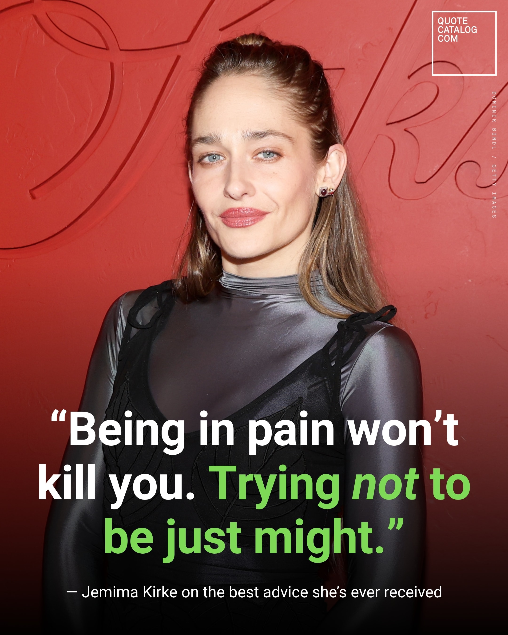 Jemima Kirke was answering a follower’s question about the best advice she’d received when she shared the warning about trying to avoid pain. Born in London,…